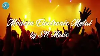 SN-Music - Modern Electronic Metal (AudioJungle Royalty-free Music)