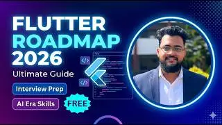 Ultimate Flutter Developer Roadmap 2026 | Learn Flutter, Ace Interviews