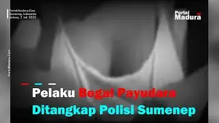 🔴Begal Payudara Dit4ngk4p di Sumenep Madura