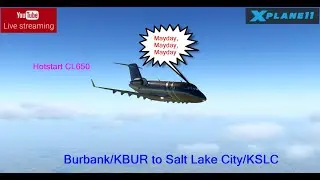 X-Plane 11 | Hotstart CL650 | Burbank/KBUR to Salt Lake City/KSLC | Emergency!