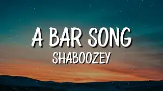 Shaboozey - A Bar Song (Tipsy) (Lyrics)