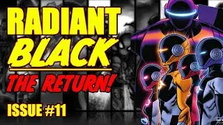 Radiant Black || The Return || (issues 11, 2021)