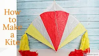 How to make a Kite | how to make a papper Tissue Kite at home | Indian Makar sankranti Kite festival