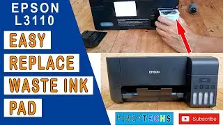 EASY REPLACE WASTE INK PAD | EPSON L3110 | PinoyTechs