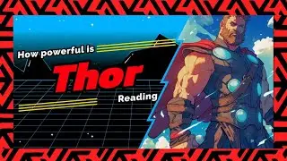 How powerful is Thor currently?