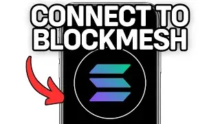 How To Connect Solana Wallet To Blockmesh (Full Guide) 2025!