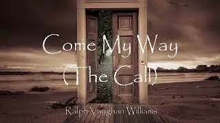Come My Way (The Call)