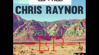 Dj Facci & Chris Raynor - One Accident in Paradise (Dj Facci Edit)