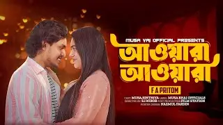 AWARA- আওয়ারা। Romantic Music video। F A Pritom। MuSa। Sinthiya।Cover Song।Musa vai official.
