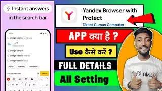 Yandex Browser Full Review | क्या है? कैसे Use करें? All Settings Explained