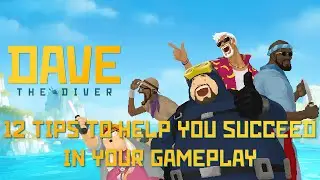 DAVE THE DIVER - 12 Tips to Help You Succeed in Your Gameplay