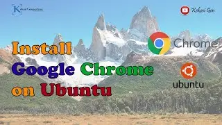 How to Install Google Chrome on Ubuntu