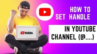 How to set handle in youtube (@.....)