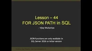 Lesson 44 For Json Path in SQL Server