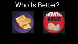 Who Is Better #1 - Buttered Side Down or HowToBasic