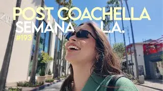 así fué mi semana en L.A (increíble) - vlog 193