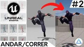 Importar y animar un personaje 3D / Unreal Engine 5 Tutorial/ 2-CAP/ Andar y Correr