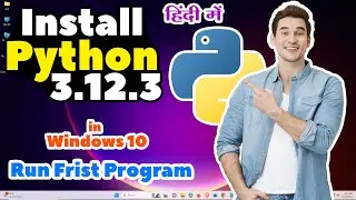 How to Install Python 3.12.3 in Windows 11 - Hindi