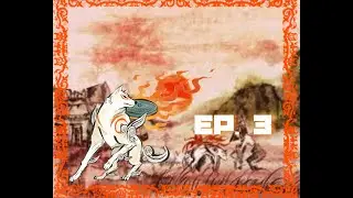 Okami HD | Episode 3 | Playthrough | Hanging Vines in Tsuta Ruins