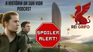 Podcast do Rei Grifo 078: A História da sua vida