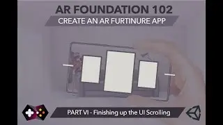 Unity AR Foundation Tutorial : Make an AR app like IKEA Place **PART6 Finalize the UI Scrolling
