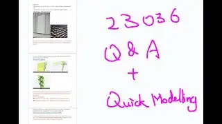 23035 - Revit Some Questions Answered + Some Quick Modelling Exercise