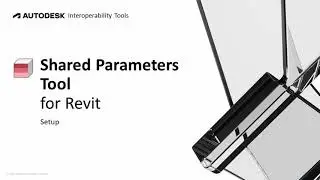 Shared Parameters Tool - Setup