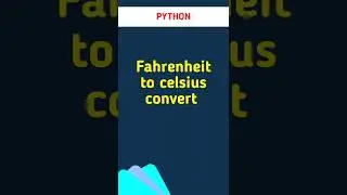 Convert Fahrenheit to celsius in PYTHON #shorts #viral #trending #pythonprogramming
