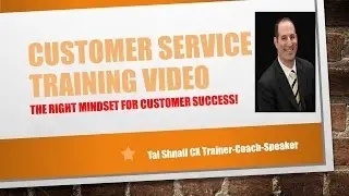 The right mindset for customer service success!