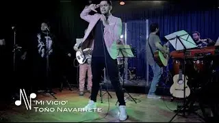 Mi Vicio - Toño Navarrete - Autores en Vivo