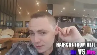Haircut From Hell - Mr VS Mrs - Vlog 6