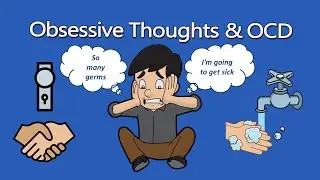 Obsessive Thoughts and OCD