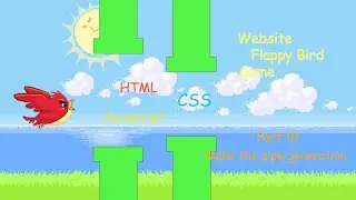 Tutorial Dasar Membuat Game Flappy Bird Menggunakan - HTML CSS Javascript Part 10 - Bahasa