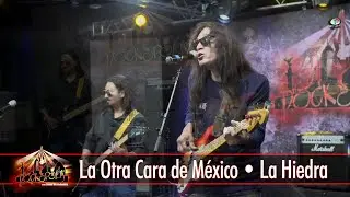 La Otra Cara de México - La Hiedra, Rockópolis