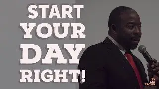 ► Watch this before you start your day - motivational speech by Les Brown 2017