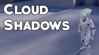 UE4 Tutorial: Cloud Shadows