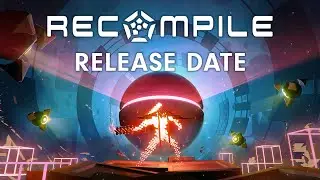 Recompile Trailer - Release Date