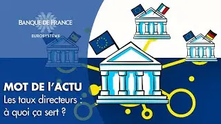 Comment fonctionnent les taux directeurs ? | Banque de France