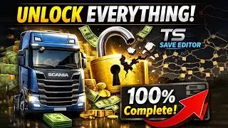 How To Unlock Everything In ETS 2 Using TS Save Editor (100% Progress 2025)