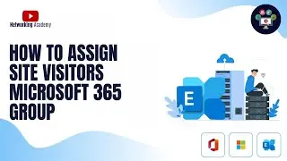 How to Assign Site Visitors Microsoft 365 Group | Networking Academy | #exchangeonline