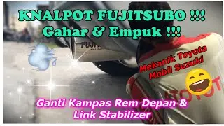 Pemasangan Knalpot Fujitsubo & Atasi Suara Gruduk-Gruduk Ganti Link Stabilizer | Swift GT3!!!