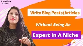 How To Write A Blog Post With Keywords Without Experience In The Niche || Hindi Tutorial
