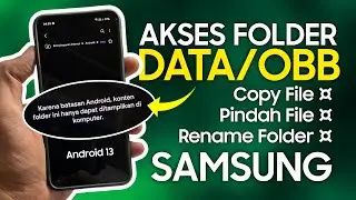 Cara Buka Folder Data Android 13 Samsung Termudah - Ubah Nama, Pindah File, File OBB, Dll