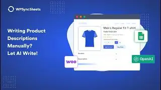 Auto Generate WooCommerce Product Descriptions with AI | WPSyncSheets For WooCommerce