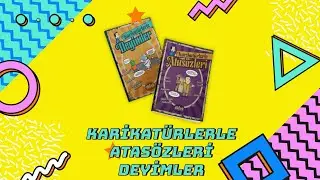 Karikatürlerle Atasözleri & Deyimler