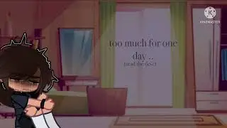 too much for one day .. || v3nt || read desc for explanation || might delete