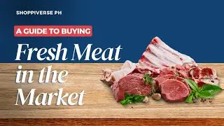 A Guide to Buying Fresh Meat in the Market: Tips and Tricks