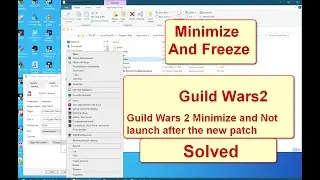 Guild Wars 2 : Can't Start Game Minimize FREEZE After The  Patch (SOLVED)
