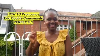 Pronouncing the Edo Double-Consonants | gb, kp, vb, mw & co.