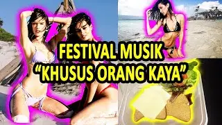 FESTIVAL MUSIK KHUSUS SULTAN & ORANG KAYA PENUH MODEL DAN CAVIAR